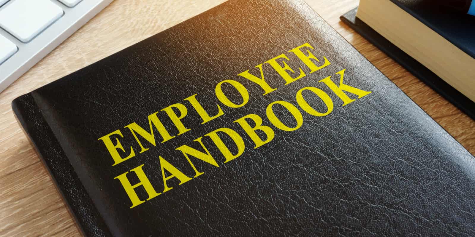 Employee Handbook and The Need of Updating it Regularly